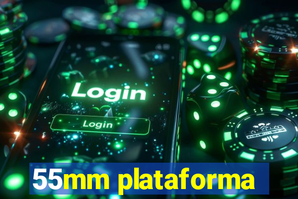 55mm plataforma